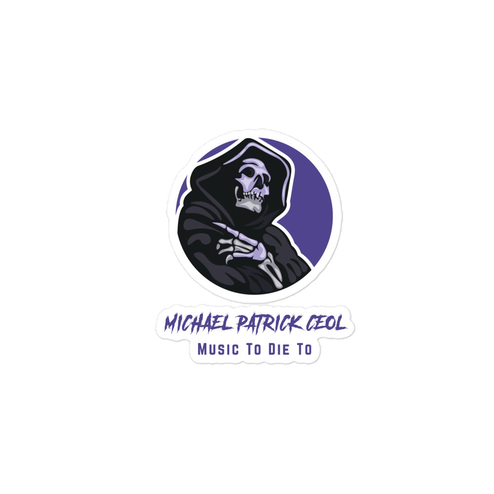 Michael Patrick Ceol - Music To Die To - Bubble-free stickers