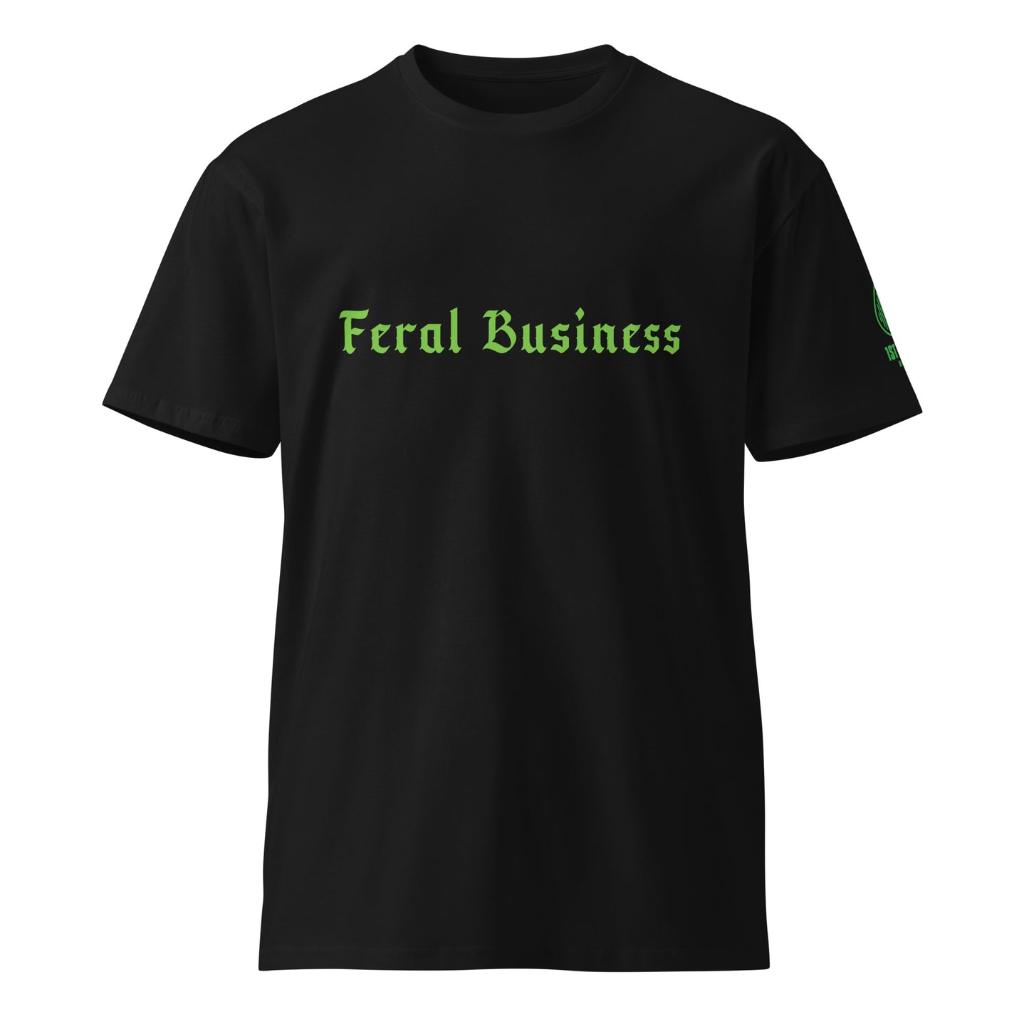 Feral Business Absinthe Unisex premium t-shirt